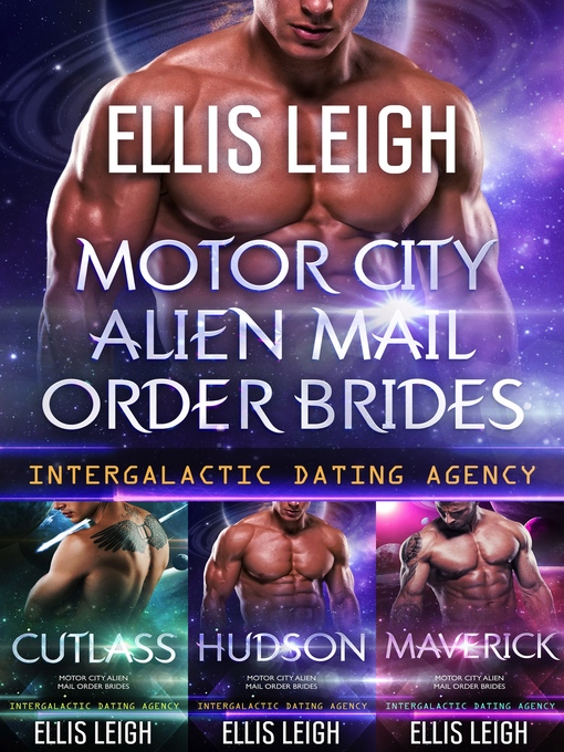 Title details for Motor City Alien Mail Order Brides Collection by Ellis Leigh - Available